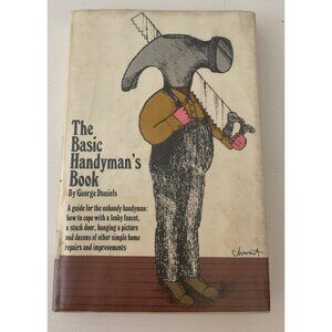 The Basic Handymans Book By George Daniels Hardcover Guide
